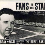 Dick Bray a Cincinnati Reds broadcaster Fans In The Stands promotion