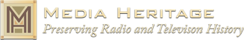 Media Heritage - Preserving Radio and Television History